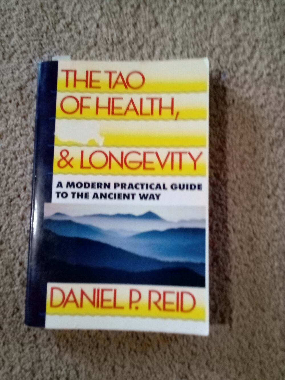The Tao of Health, Sex and Longevity: Modern Practical Guide to Ancient Way Book